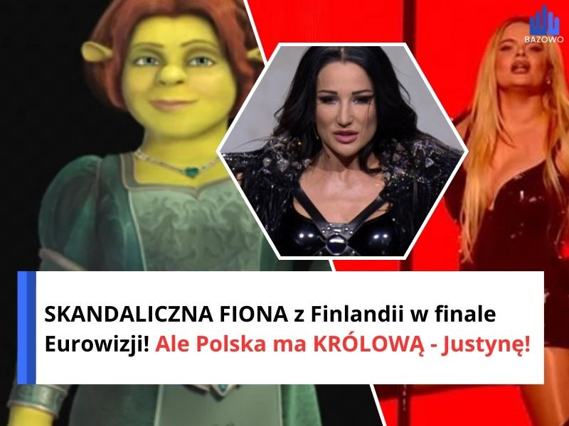 SKANDALICZNA FIONA z Finlandii w finale Eurowizji! Ale Polska ma KRÓLOWĄ - Justynę!